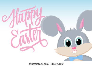 Cute easter bunny with Happy Easter greetings. Happy Easter greeting card. Handwritten inscription Happy Easter. Happy Easter lettering. Happy Easter symbol. Vector illustration.