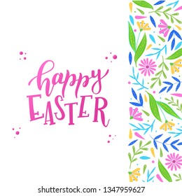 Cute easter card, poster, banner, invitation, print design. Hand lettering quote 'Happy Easter' on a white background decorated by border created from abstract floral elements. EPS 10