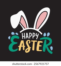 Cute Easter graphic with bunny ears and message
