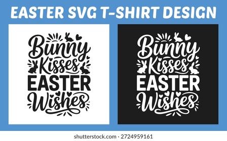 Cute Easter typography t shirt design with playful bunny accents and hand lettered text. Clean black and white vector artwork perfect for Easter apparel, spring gifts, greeting prints and festive decor.