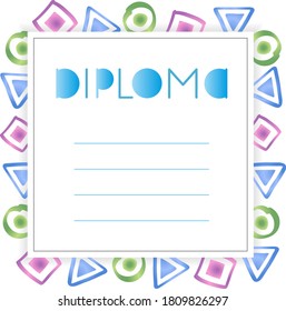 cute easy form frame for diploma or certificate in watercolor hand drawn baby style with colored geometric shapes