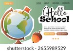 Cute education landing page with hello school title globe acorn and autumn elements. Perfect for children education websites and promotions.

