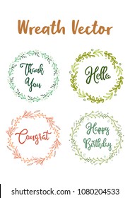 Cute elegant floral wreath with handlettering. Spring and summer wreath. Ideal for invitation, greeting card. Vector illustration.