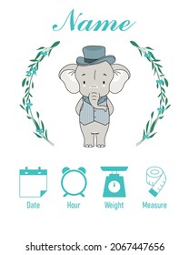 Cute elephant. Baby birth print. Baby data template at birth. Weight, measurement, time and day of birth