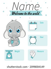 Cute elephant. Baby birth print. Baby data template at birth. Weight, measurement, time and day of birth