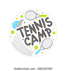 Cute emblem for Tennis camp with sports element, tennis rackets, balls and a cap. Round Logo for a sport club, children's leisure and recreation. Vector illustration
