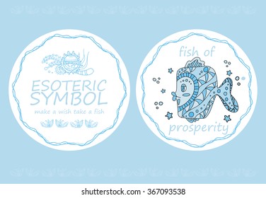 Cute esoteric symbol. Magic fish of prosperity.  Sweet post card or round element  with inscription legend make a wish take a fish