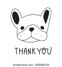 Cute face of French bulldog with words - thank you. Outline vector illustration on white background.