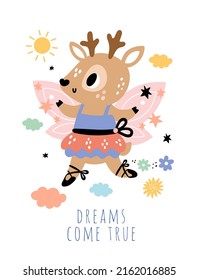 Cute fairy card. Little funny animal with delicate wings and magic wand. Forest princess. Cartoon deer dancing in pointes and tutu. Happy dreaming girl. Fawn ballerina