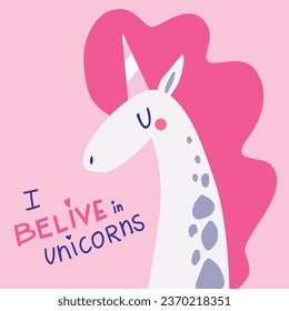 Cute fairy tale unicorn portrait with lettering handwritten with cursive calligraphic font. I believe in unicorns. Dream horse head with horn in flat style. Childish flat vector illustration