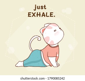 Cute fat white cat do yoga exhale pose with just exhale word, idea for greeting card, yoga stuff printing