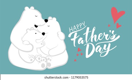 Cute father mother   baby bears  Baby   mother loves father  Funny family  Happy father's day lettering  Vector illustration in cartoon style  For nursery  poster  print  card