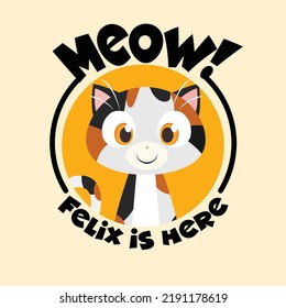 Cute Felix Cat for cat lovers or pet shop use. A simple cute vector design