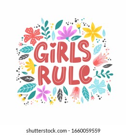 cute feminist inspirational quote 'Girls rule' decorated with flowers and leaves on white background. Poster, print, card, logo design. Festive typography template. EPS 10