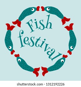 Cute fish in a circle on a blue background. Cartoon character. Fish festival. Hand drawn flat color illustration