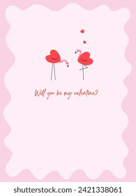 Cute flamingo gift card, poster, vector. Will you be my valentine? written card. Happy valentines day!