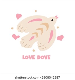 Cute flat illustration of a flying white dove character isolated on a white background. This whimsical bird graphic features a smiling dove with pink wing accents, decorative beige feathers, pastel pink hearts, small gold stars, and the sweet text love dove. Perfect for kids Valentine's Day greeting cards, wedding invitations, baptism decorations, nursery wall art posters, school stationery branding, baby milestone cards, and children's apparel textile prints.