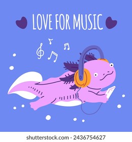 Cute floating Axolotl with headphones and audio player. Amphibian reptile love listening music vector poster. Salamander marine friendly snake fish. Cartoon happy aquatic little creature