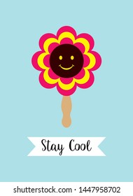 cute flower popsicle ice cream stay cool poster wallpaper vector