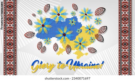 Cute flowers, leaves, the inscription "Glory to Ukraine!", art outline of the country, elements of traditional national embroidery on a light textured background. Vector.