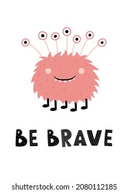 Cute fluffy monster with eyes and teeth. Children's pre-made card with a funny character. Vector illustration for greeting card, invitation, children's room design, T-shirt print