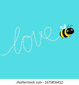 Cute flying bee. Cartoon kawaii baby character. Insect collection. Dash line word Love in the sky. Greeting card. Happy Valentines Day. Flat design. Blue background. Isolated. Vector illustration.