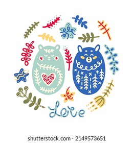 Cute folk fairy tale vector poster in scandinavian style. Teddy bears in love with twigs, flowers, stars and an inscription for prints, backgrounds, textiles, wrappers, postcards, interiors, gifts