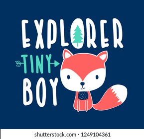 Cute fox print design with slogan. Vector illustration design for fashion fabrics, textile graphics, prints.