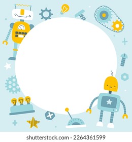 Cute frame with robots for kids. Cartoon robots border for childrens blank. Blue background for design childish banner.