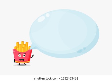 Cute french fries mascot with bubble speech