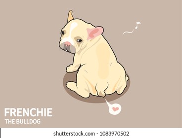 Cute Frenchie The Bulldog and A Little Fart. The backside French bulldog sits down with leisurely style and then feels fart as a love language communication.