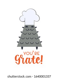 Cute friendship vector greeting card template. Celebration party typography poster background. Flat color funny cheese grater chef cartoon. You're grate inspired motivated phrase graphic illustration