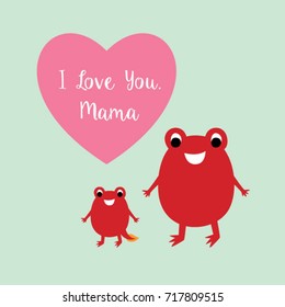 cute frog loves mommy greeting vector