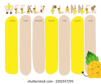 Cute Fruits Weekly Planner with Pineapple. Fruit Kids schedule design template in cartoon style. Vector illustration