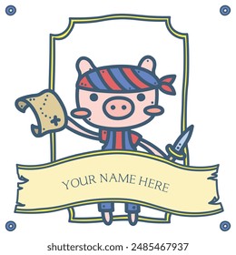 
Cute fun pirate ship captain and crew member personalized poster character with blank name space banner template background for kids in summer season - pig