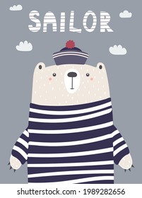 Marinero de oso gracioso lindo con gorra, suéter rayado, con tipografía. Ilustración vectorial infantil dibujada a mano. Diseño plano de estilo escandinavo. Concepto de moda para niños náuticos, huella textil, póster, tarjeta