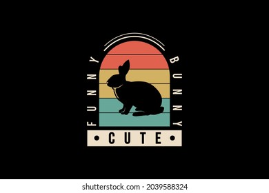 Cute funny bunny,t-shirt merchandise rabbit silhouette mockup typography [Converted]