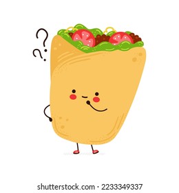 Cute funny Burrito with question marks. Vector hand drawn cartoon kawaii character illustration icon. Isolated on white background. Burrito think concept