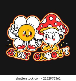 Cute funny camomile flower and amanita mushroom t-shirt print design. Stay groovy slogan . Vector retro vintage cartoon character illustration.Funny print for t-shirt,poster,sticker,logo art concept