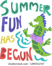 Cute funny cartoon dinosaur or dragon in swimming shorts with quote cartoon flat vector illustration. Summer fun and party concept.