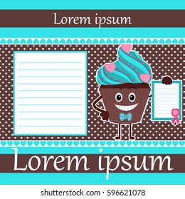 Cute and funny cupcake. Template for invitation, card, banner, label. Cartoon. Vector.