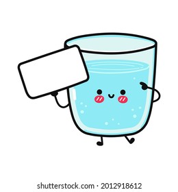 Cute funny glass of water with poster. Vector hand drawn cartoon kawaii character illustration icon. Isolated on white background. Glass of water think concept