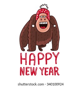 Cute and funny gorilla in a red cap on white background. The inscription "Happy New Year". Vector illustration drawn by hand.