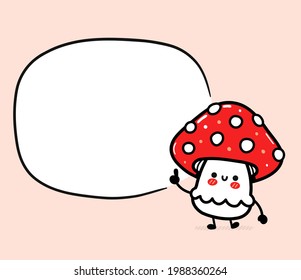 Cute funny happy amanita mushroom with empty text box. Vector hand drawn cartoon kawaii character illustration icon. Isolated on white background. Funny amanita mushroom mascot character concept