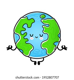 Cute funny happy Earth planet meditate in yoga pose. Vector hand drawn cartoon kawaii character illustration icon. Isolated on white background. Earth planet, ecology, eco mascot character concept