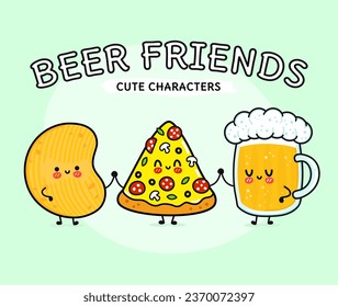 Cute, funny happy glass of beer, pizza and chips. Vector hand drawn cartoon kawaii characters, illustration icon. Funny happy cartoon glass of beer pizza chips mascot friends