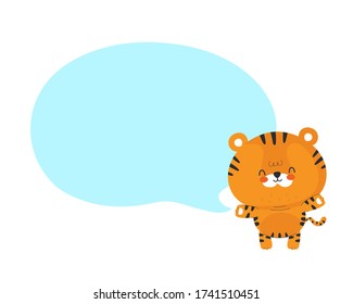 Cute funny happy little tiger with speech bubble. Vector cartoon character illustration icon design.Isolated on white background
