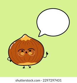 Cute funny hazelnut with speech bubble. Vector hand drawn cartoon kawaii character illustration icon. Isolated on green background. Hazelnut character concept