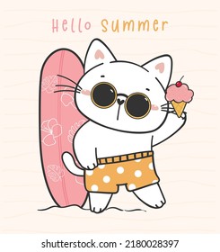 cute funny kitten cat in summer short with surfboard having ice cream,  I love summer, adorable animal pet hand drawing doodle vector