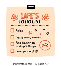 Cute funny Life's to do list, checklist. Vector hand drawn cartoon kawaii character illustration icon. Life's checklist  sticker, card, poster concept